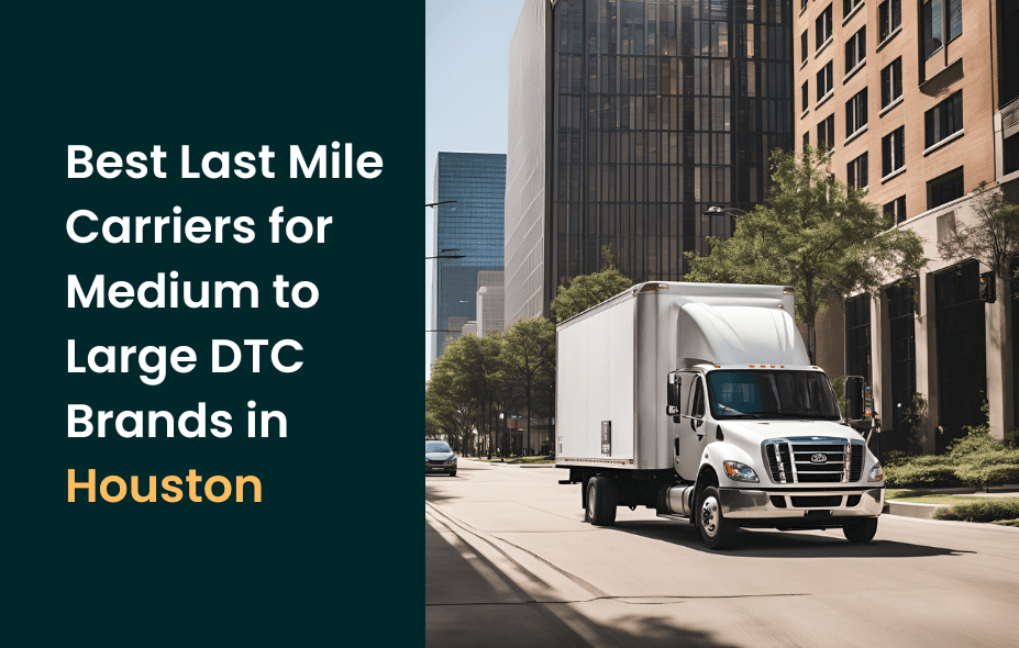 best last mile Houston