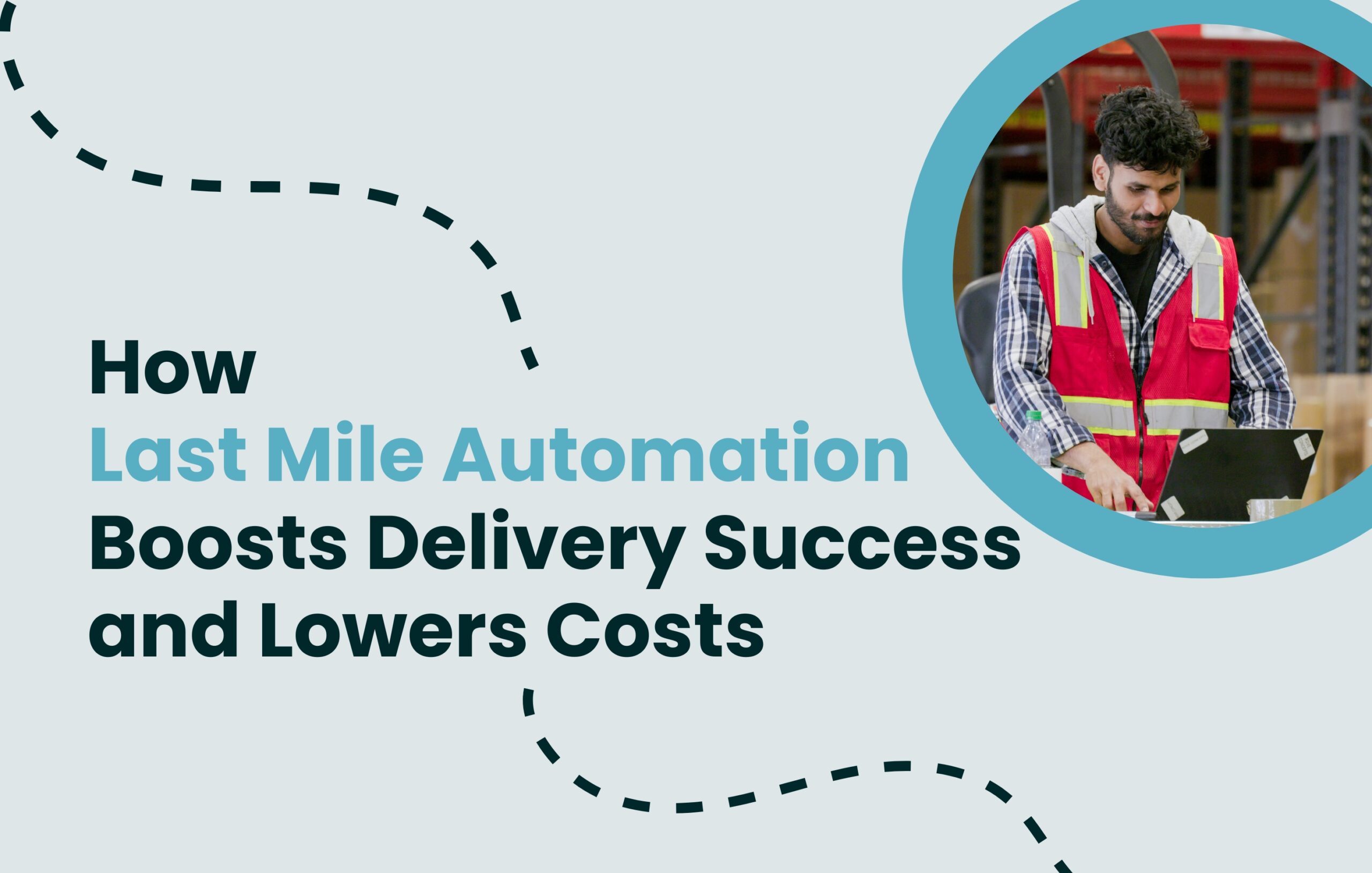 Blog Header Last Mile Automation 1 scaled